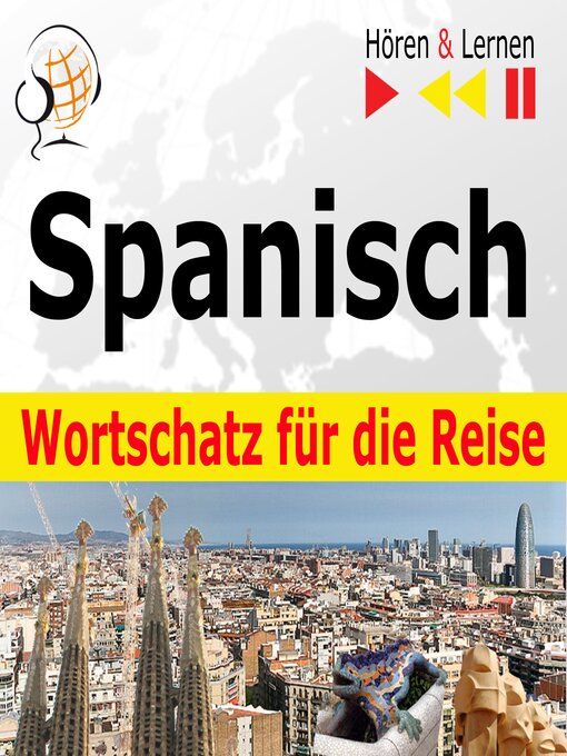 Title details for Spanisch Wortschatz für die Reise – Hören & Lernen by Dorota Guzik - Available